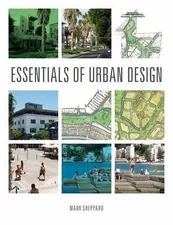 Essentials of Urban Design - Sheppard, Mark