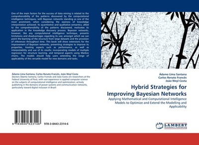 Hybrid Strategies for Improving Bayesian Networks Ádamo Lima Santana
