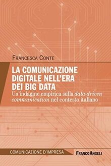 La comunicazione digitale nellera dei Big Data. Un inda... | Buch | Zustand gut