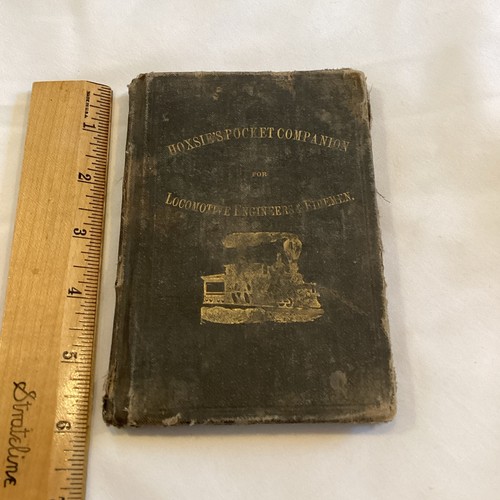 Rare Hoxsie’s Pocket companion locomotive engineers fireman 1876 Steam Antique