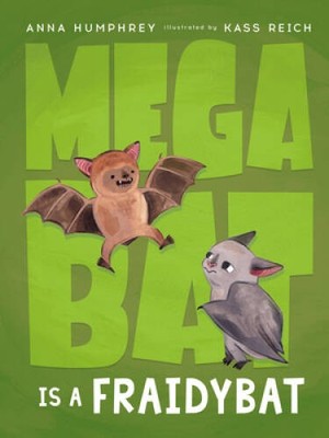 Megabat Is a Fraidybat - Hardcover By Humphrey, Anna - VERY GOOD