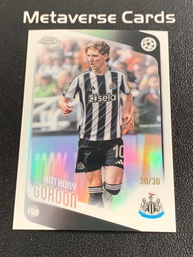 2025-26 Topps Chrome UEFA White #159 Anthony Gordon 30/30 Newcastle United