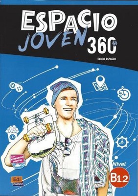 Espacio Joven 360: Level B1.2: Student Book with Free Coded Access to Eleteca: F