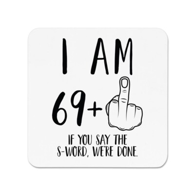 Ich bin 69 + Mittelfinger 70. Geburtstag Kühlschrankmagnet unhöflicher Witz lustig Freund Papa