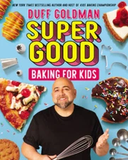 Super Good Baking for Kids - Hardcover By Goldman, Duff - GOOD