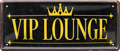 ''VIP Lounge'' 28x12cm Blechschild