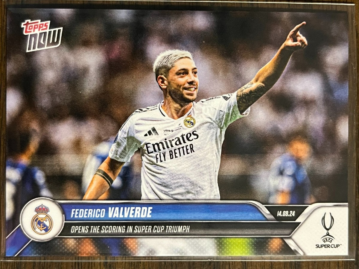 2024-25 Topps Now UCC UEFA #3 Federico Valverde Real Madrid CF | eBay
