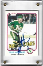 RARE 1981 OPC #162 CRAIG HARTSBURG NORTH STARS AUTOGRAPHED CARD MINT !