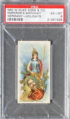 1890 N80 Duke Holidays EMPEROR S BIRTHDAY - GERMANY PSA 6 EX-MT