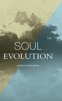 Soul Evolution | Kamia Shepherd | Buch | Gebunden | Englisch | 2015