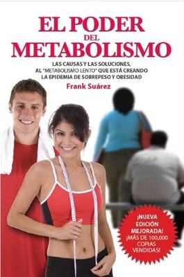 El Poder del Metabolismo- Sobre 500,000 Ejemplares Vendidos - Mas que una Di...