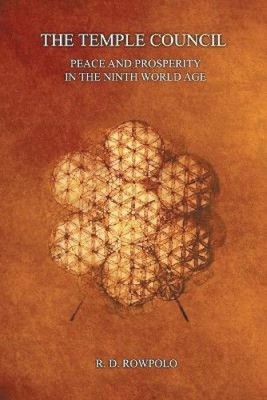 The Temple Council: Peace and Prosperity in the Ninth World Age [Paperback]