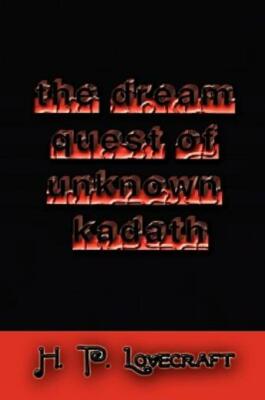 The Dream Quest Of Unknown Kadath