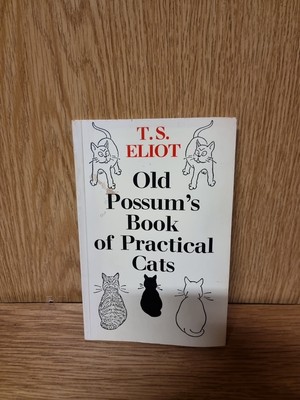 Old Possum's Book of Practical Cats by T. S Eliot 1979 (KT)