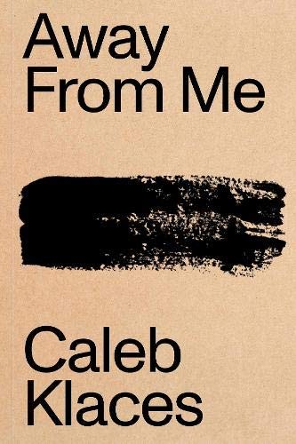Away From Me - Caleb Klaces