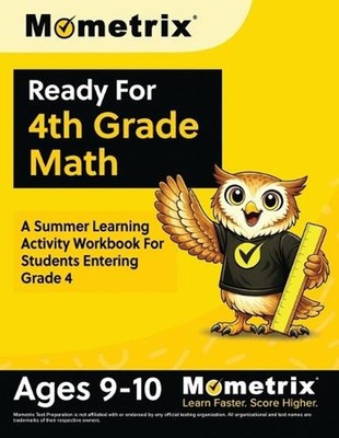 Ready For 4th Grade Math: A Summer Learning Activity Workbook For Students Enter