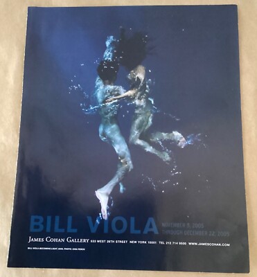 Bill Viola  Cohan gallery exhibition ad 2005 art show mgzne print Becoming Light
