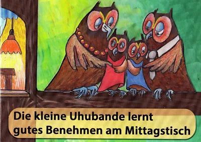 CLEVER-DEKO Die kleine Uhubande lernt gutes Benehmen am Mittagstisch - Benimmbuch für Kinder