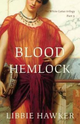 Blood Hemlock: Part 3 Of The White Lotus Trilogy