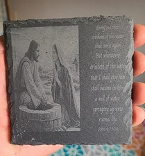 Slate Coaster Religious Christian Catholic Laser Engraved "John 4:13-14"