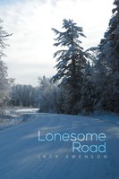 Jack Swenson | Lonesome Road | Taschenbuch | Englisch (2013) | Xlibris