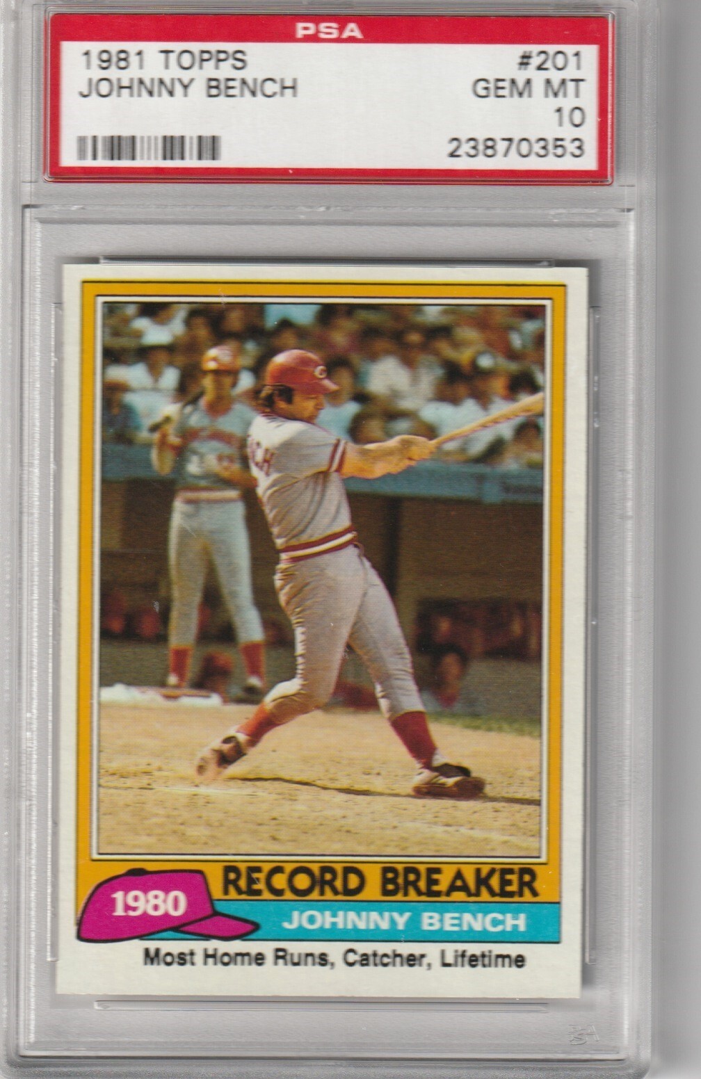 1981 Topps Johnny Bench #201, PSA GEM MINT 10