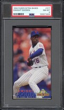 1994 Fleer Extra Bases Dwight Gooden #317 / PSA 8 / Pop 3 Only 1 Higher