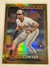 2024 Topps Chrome COLTON COWSER /50 True Gold Refractor Rookie RC SSP Orioles