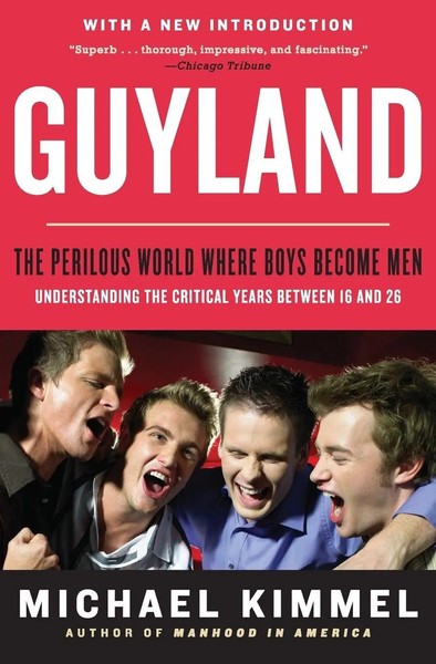 Michael Kimmel | Guyland | Taschenbuch | Englisch (2020) | Harper Perennial-image