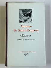 Antoine de Saint-Exupéry, Oeuvres 1982 - Gallimard La Pléiade