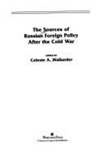 The Sources of Russian Foreign Policy after the Cold War Hardcove