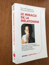 LE MIRACLE DE LA MELATONINE - ON A DECOUVERT L'HORMONE NATURELLE DE L'ANTI VI...