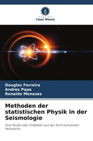 Methoden Der Statistischen Physik In Der Seismologie Douglas Ferreira (U. A.)