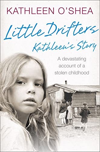 Little Drifters: Kathleen's Story-Kathleen O'Shea