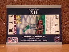 FOOTBALL CARD NEW FRESH FROM BOX PRO SET SUPER BOWL XII TICKET COWBOYS & BRONCOS