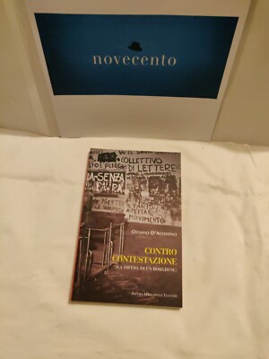 Contro contestazione. La difesa di un borghese - [Macchione Editore]