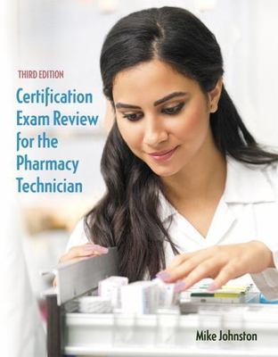Certification Exam Review for the Pharmacy T- 9780134056449, paperback, Johnston