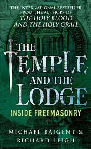 The Temple And The Lodge By Richard Leigh, Michael Baigent