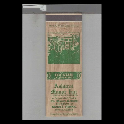 Matchbook Cover Ashurst Manor Inn Restaurant Muncy, PA #3