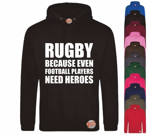 RUGBY, FOOTBALL PLAYERS NEED HEROES, UNISEX FUNNY HOODIE hoody dad mum rude gift - Picture 12 of 12