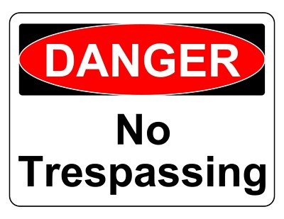 #ad DANGER NO TRESPASSING OSHA DECAL SAFETY SIGN STICKER 3M USA MADE $367.48