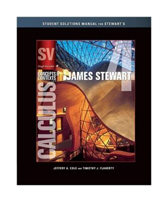 Student Solutions Manual (Chapters 1-8) for Single Variable Calculus: Concepts a