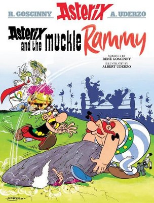 René Goscinny Asterix and the Muckle Rammy (Taschenbuch) Asterix in Scots
