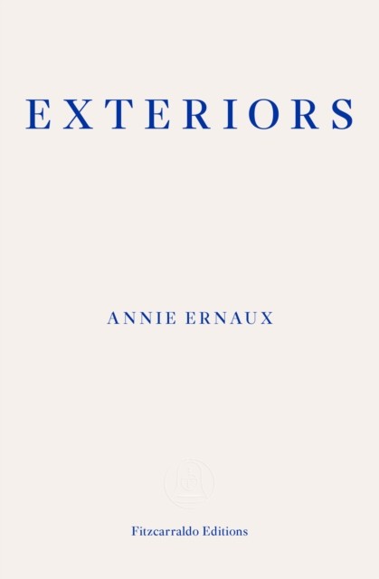 Exteriors by Annie Ernaux NEW Free UK Delivery - Image 5