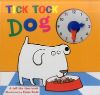 Emma Dodd | Tick Tock Dog | Buch | Englisch (2016) | Papp-Bilderbuch