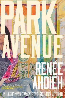 Park Avenue, Rene Ahdieh,  Paperback