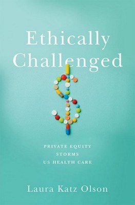 Ethically Challenged - Laura Katz Olson (Hardback / Hard Cover)