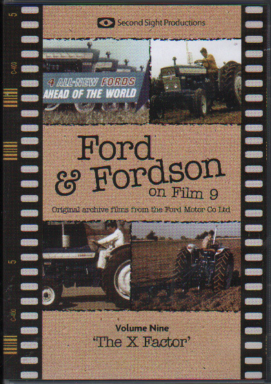Tractor Farming DVD: FORD & FORDSON ON FILM VOLUME 9 - ""The X Factor""