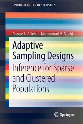 Adaptive Stichprobendesigns: Inferenz für spärliche und gruppierte Populationen, P...