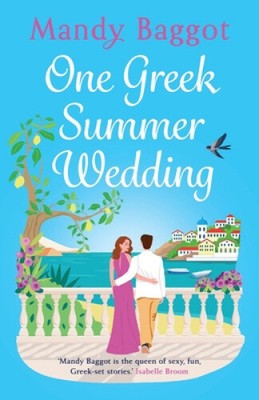One Greek Summer Wedding by Mandy Baggot